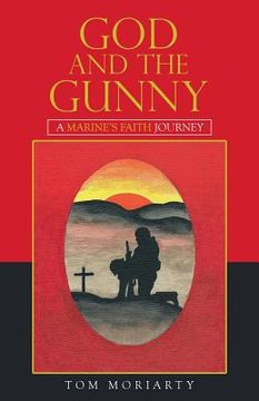 portada God and the Gunny: A Marine'S Faith Journey (en Inglés)