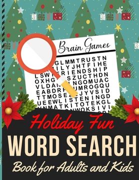 portada Holiday Fun Word Search Book for Adults and Kids: Holiday themed word search puzzle book Puzzle Gift for Word Puzzle Lover Brain Exercise Game (en Inglés)