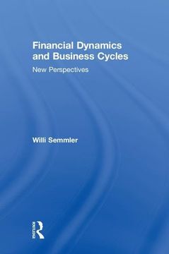 portada Financial Dynamics and Business Cycles: New Perspectives (en Inglés)