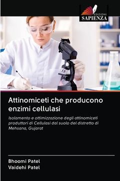 portada Attinomiceti che producono enzimi cellulasi (en Italiano)