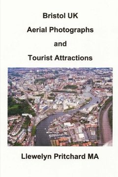 portada Bristol UK Aerial Photographs and Tourist Attractions: aerial photography interpretation (Photo Albums) (Volume 16) (Bengali Edition)