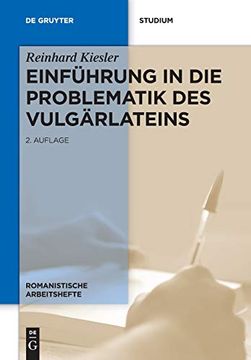 portada Einführung in die Problematik des Vulgärlateins (Romanistische Arbeitshefte) (en Alemán)