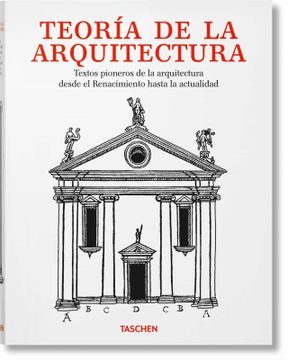 portada Teoría de la Arquitectura. Textos Pioneros de la Arquitectura Desde el Renacimiento a la Actualidad
