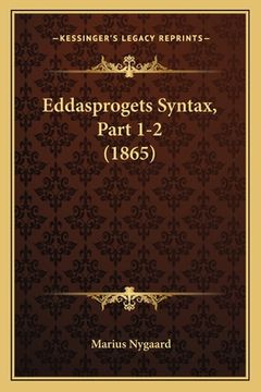 portada Eddasprogets Syntax, Part 1-2 (1865) (en Danés)