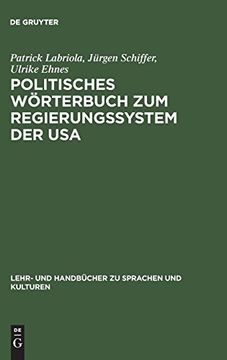 portada Politisches Wörterbuch zum Regierungssystem der usa (Lehr- und Handb Cher zu Sprachen und Kulturen) (en Alemán)