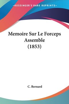 portada Memoire Sur Le Forceps Assemble (1853) (in French)