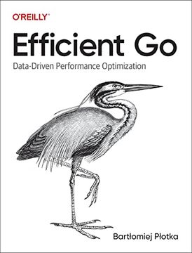 portada Efficient go: Data-Driven Performance Optimization (en Inglés)