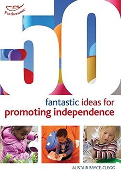 portada 50 Fantastic Ideas for Promoting Independence (en Inglés)