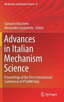 portada Advances in Italian Mechanism Science: Proceedings of the First International Conference of Iftomm Italy (in English)