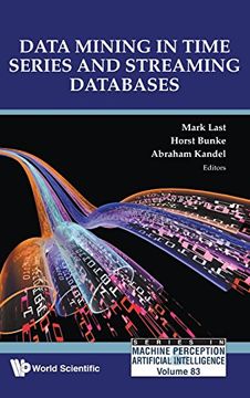 portada Data Mining in Time Series and Streaming Databases: 83 (Series in Machine Perception and Artificial Intelligence) 
