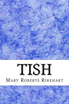 portada Tish: (Mary Roberts Rinehart Classics Collection) (en Inglés)