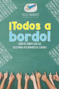 portada Todos a Bordo! Libro de Rompecabezas Solo Para Aficionados al Sudoku (in Spanish)