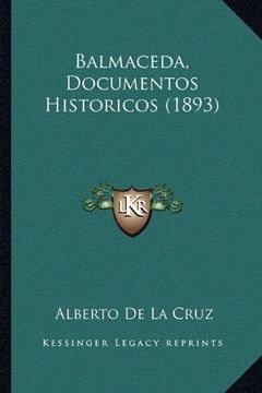 portada Balmaceda, Documentos Historicos (1893)