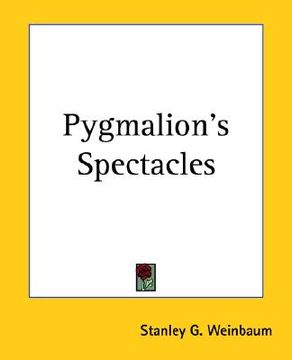 portada pygmalion's spectacles (en Inglés)