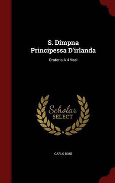 portada S. Dimpna Principessa D'irlanda: Oratorio A 4 Voci