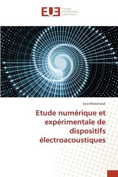 portada Etude numérique et expérimentale de dispositifs électroacoustiques (en Francés)