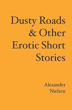 portada dusty roads & other erotic short stories (en Inglés)