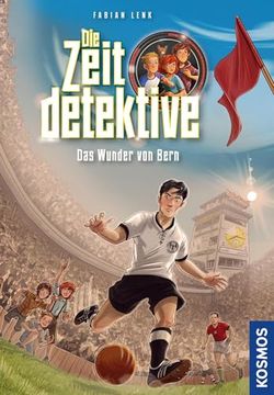 portada Die Zeitdetektive, 3, das Wunder von Bern (en Alemán)