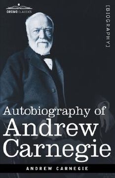 portada autobiography of andrew carnegie (en Inglés)