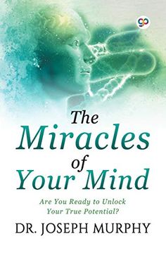 portada The Miracles of Your Mind (en Inglés)