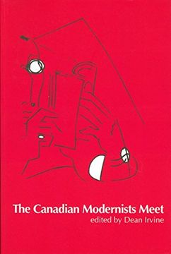 portada The Canadian Modernists Meet (Reappraisals: Canadian Writers) (en Inglés)
