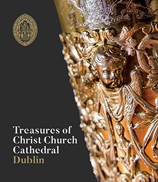 portada Treasures of Christ Church Cathedral Dublin (in English)