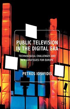 portada Public Television in the Digital Era: Technological Challenges and new Strategies for Europe 