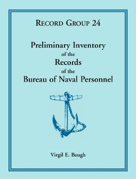 portada Preliminary Inventory of the Records of the Bureau of Naval Personnel: Record Group 24