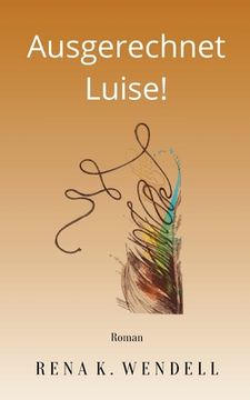 portada Ausgerechnet Luise! (in German)