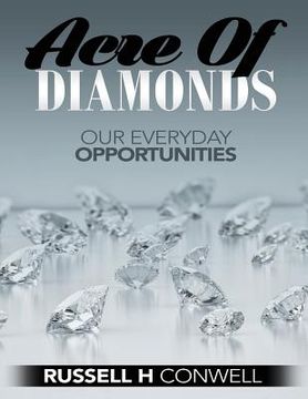 portada Acre of Diamonds by Russell H Conwell: How Men and Women May Become Rich (in English)