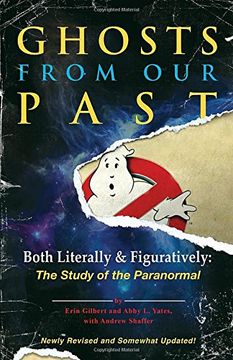 portada Ghosts From our Past: Both Literally and Figuratively: The Study of the Paranormal (in English)