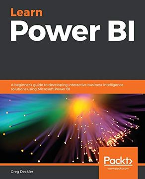 portada Learn Power bi: A Beginner'S Guide to Developing Interactive Business Intelligence Solutions Using Microsoft Power bi (en Inglés)