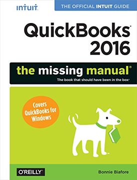 portada QuickBooks 2016: The Missing Manual: The Official Intuit Guide to QuickBooks 2016 (in English)