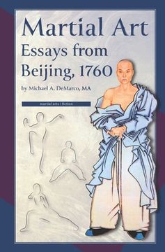 portada Martial Art Essays from Beijing, 1760 (en Inglés)