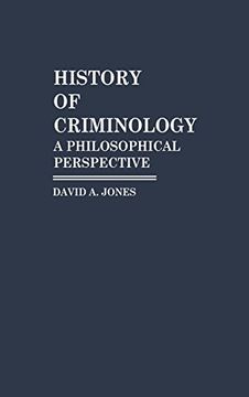 portada History of Criminology: A Philosophical Perspective (in English)