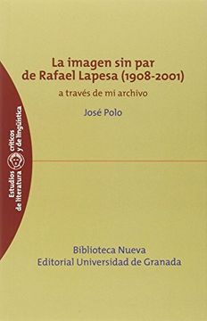 portada La imagen sin par de Rafael Lapesa(1908-2001)