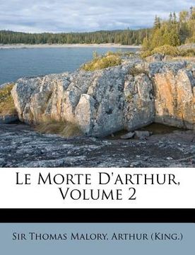 portada le morte d'arthur, volume 2 (in English)