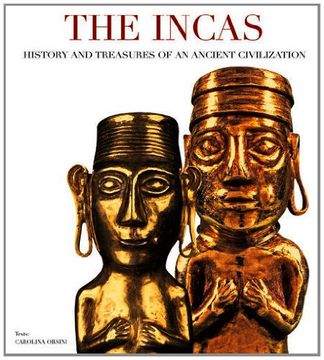 portada The Incas: History and Treasures of an Ancient Civilization (en Inglés)