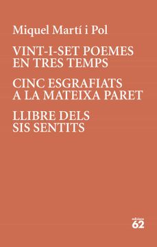 portada Vint-I-Set Poemes en Tres Temps · Cinc Esgrafiats a la Mateixa Paret (en Catalá)