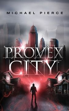 portada Provex City: A Magical Realism Action Adventure (en Inglés)