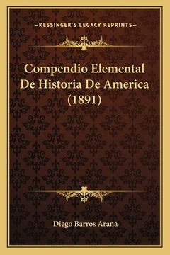 portada Compendio Elemental De Historia De America (1891) (en Italiano)