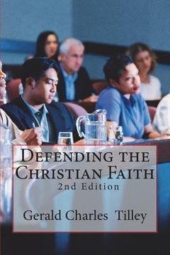portada Defending the Christian Faith: Apologetics Essays (en Inglés)
