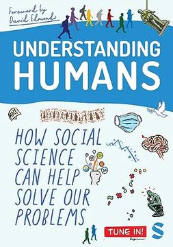 portada Understanding Humans: How Social Science can Help Solve our Problems (in English)