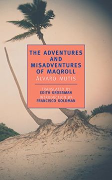 portada The Adventures and Misadventures of Maqroll (New York Review Books Classics) (in English)