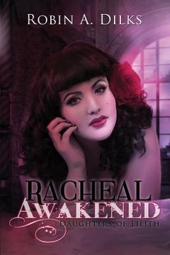 portada Racheal Awakened: Daughters of Lilith Book 1 (en Inglés)