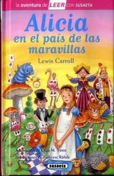 Alicia En El País de Las Maravillas: Leer Con Susaeta - Nivel 3