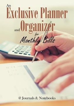portada An Exclusive Planner and Organizer for Monthly Bills (en Inglés)
