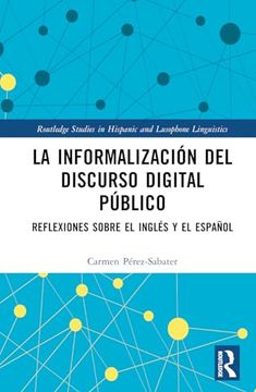 portada La Informalización del Discurso Digital Público: Reflexiones Sobre el Inglés y el Español