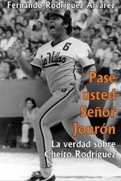 portada Pase usted Senor Jonron: La verdad sobre Pedro José Rodríguez (Spanish Edition)