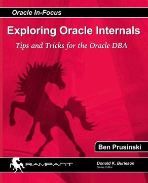 portada Exploring Oracle Internals (Oracle In-Focus)
